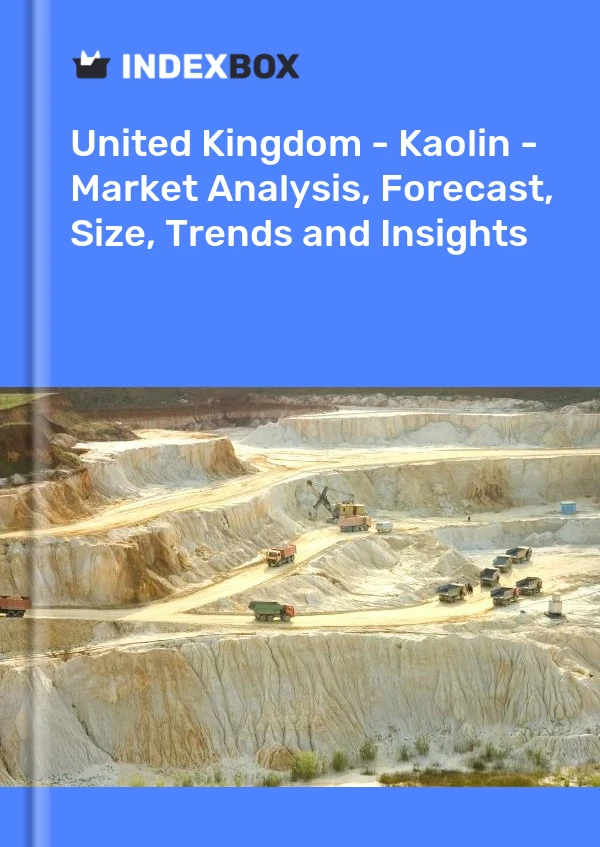 Vereinigtes Königreich - Kaolin - Marktanalyse, Prognose, Größe, Trends und Einblicke