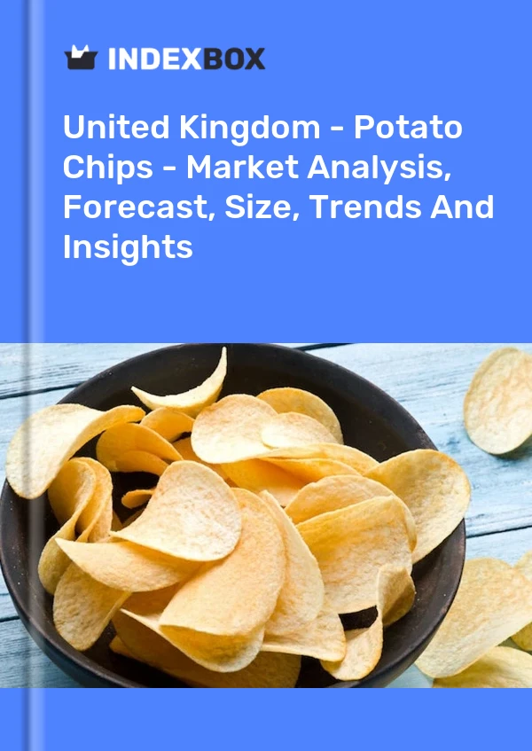Report United Kingdom - Potato Chips - Market Analysis, Forecast, Size, Trends and Insights for 499$