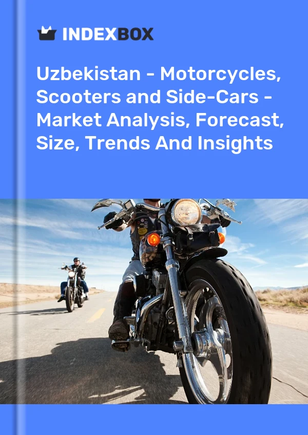 Report Uzbekistan - Motorcycles, Scooters and Side-Cars - Market Analysis, Forecast, Size, Trends and Insights for 499$