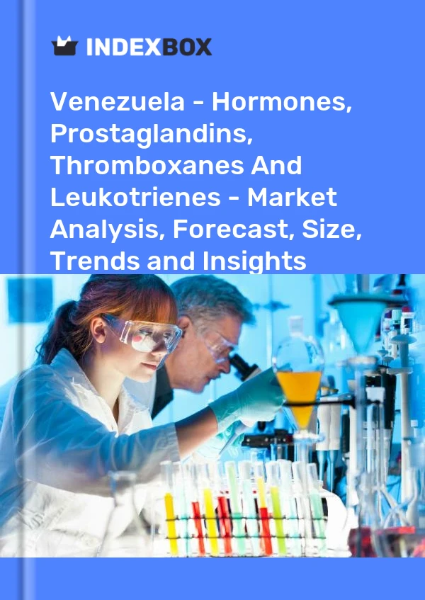 Report Venezuela - Hormones, Prostaglandins, Thromboxanes and Leukotrienes - Market Analysis, Forecast, Size, Trends and Insights for 499$