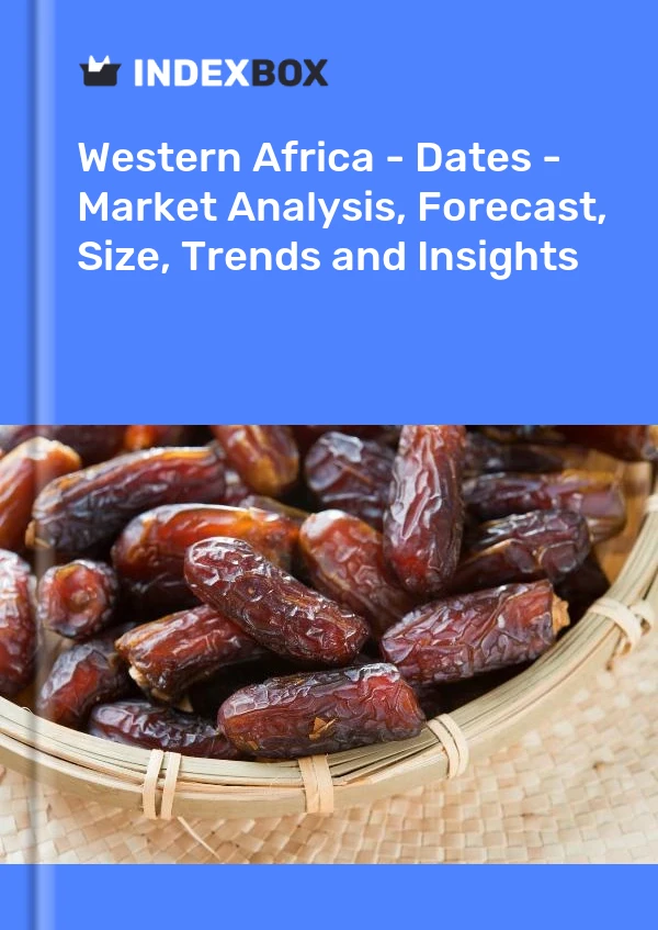 Report Western Africa - Dates - Market Analysis, Forecast, Size, Trends and Insights for 499$