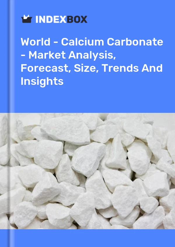 Bericht Welt - Calciumcarbonat - Marktanalyse, Prognose, Größe, Trends und Einblicke for 499$