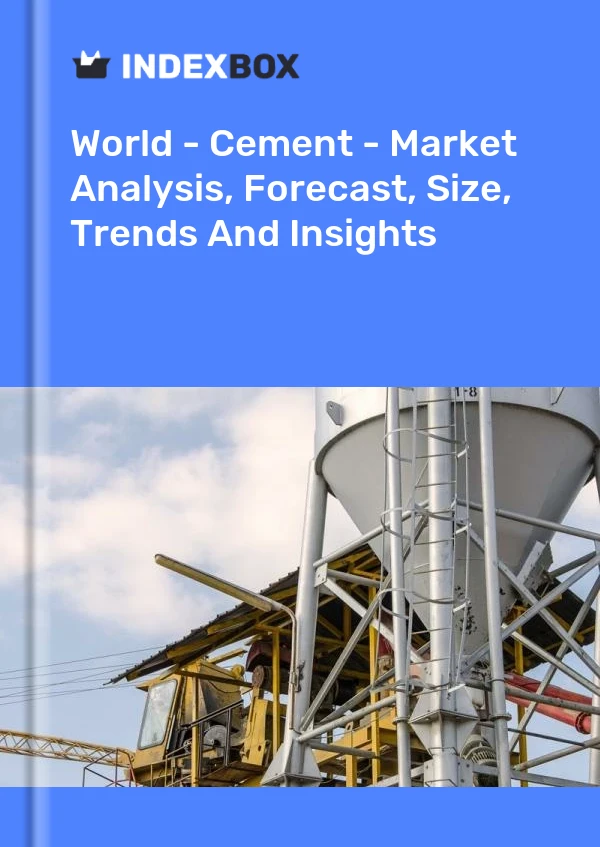 Welt - Zement - Marktanalyse, Prognose, Größe, Trends und Einblicke
