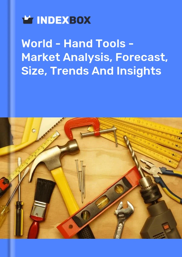 Bericht Welt - Handwerkzeuge - Marktanalyse, Prognose, Größe, Trends und Einblicke for 499$