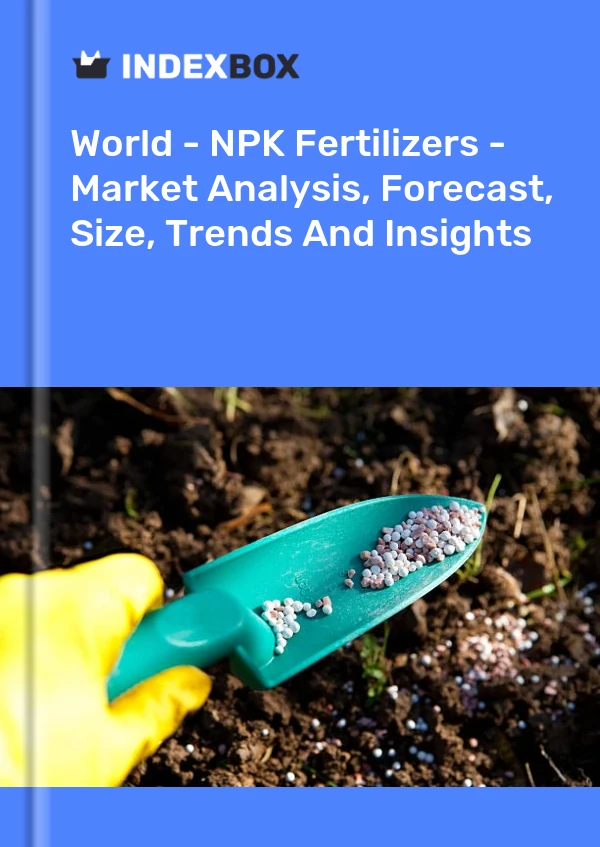 Report World - NPK Fertilizers - Market Analysis, Forecast, Size, Trends and Insights for 499$