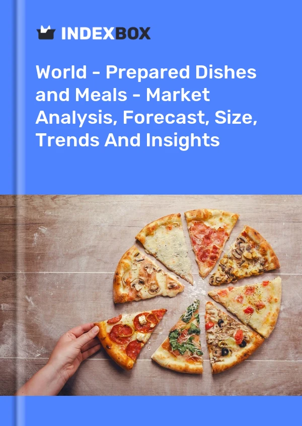 Report World - Prepared Dishes and Meals - Market Analysis, Forecast, Size, Trends and Insights for 499$